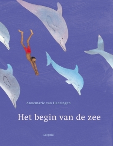 Het begin van de zee (Hardcover)