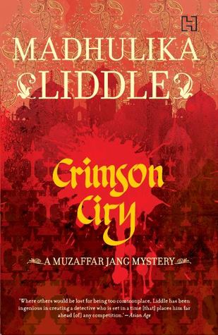 Crimson City (Muzaffar Jang, #4)