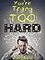 You're Trying Too Hard: Discover the Surprising Truth about Self Realization (The Direct Path to Zen Mind, Beginner’s Mind and the Real Meaning of Spiritual Awakening and Inner Peace)