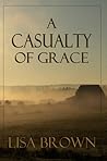 A Casualty of Grace