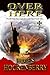 Over Here (World War One Intrigue Series- Book 1)