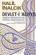 Devlet-i ‘Aliyye - Klasik Dönem (1302-1606): Siyasal, Kurumsal ve Ekonomik Gelişim