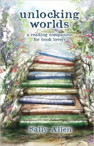 Unlocking Worlds: A Reading Companion for Book Lovers (Paperback)
