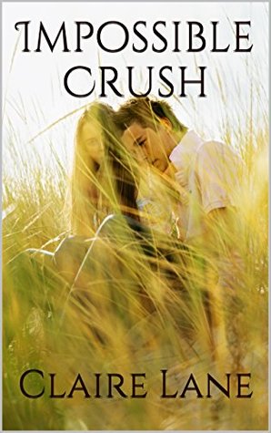 Impossible Crush (Kindle Edition)