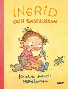 Ingrid och Bassiluskan (Ingrid, #3)