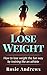 Lose weight: How to lose we...