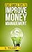 Money Management: Five Simple Tips to Improve Money Management