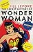The Secret History of Wonder Woman
