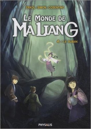 Le ruban (Le monde de Maliang, #4)