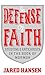 In Defense of Faith: Studyi...
