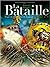 La bataille, Tome 2