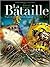 La bataille, Tome 2