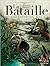 La bataille, Tome 3