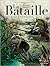 La bataille, Tome 3 by Ivan Gil