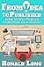 From Idea to Published by Ronald Long