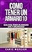 Como Tener un Armario 10: Guía Para Tener un Armario Chic y Organizado (Spanish Edition)