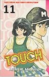 Touch Vol. 11 by Mitsuru Adachi Touch Vol. 11 by Mitsuru Adachi