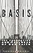 Basis: The Foundation and Fullness of Our Faith