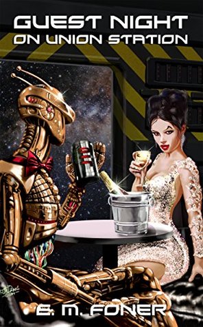 Guest Night on Union Station (EarthCent Ambassador, #8)