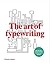 The Art of Typewriting: Introductory Chapters