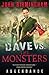 Dave vs. the Monsters: Ascendance (David Hooper): 3