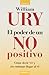 El poder de un no positivo