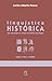 Linguística Histórica: Uma Introdução ao Estudo da História das Linguas