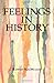 Feelings in History: Ancien...