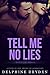 Tell Me No Lies (Truth & Lies Book 4)
