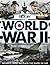 All About History Book of World War II: The Events, the People and the Places That Shaped the War