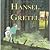 Hansel & Gretel