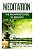 Meditation: The Beginners Guide to Serenity