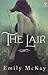 The Lair (The Farm ,#2)