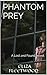 Phantom Prey (A Lost and Found Novel Book 1)