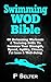 Swimming WOD Bible: Swimmin...