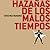 Hazañas de los malos tiempos