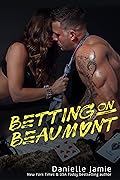 Betting On Beaumont
