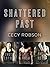 Shattered Past Series (Shat...