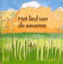 Het lied van de savanne (Hardcover)