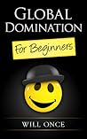 Global Domination...