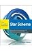 Star Schema The Complete Reference