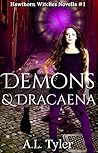 Demons & Dracaena by A.L. Tyler
