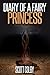 Diary of a Fairy Princess (...