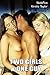 Two Girls(18+) & One Guy Vol 2 (Erotic Picture Book)
