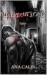 The Executioner: ...