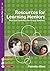 Resources for Learning Mentors: Practical Activities for Group Sessions (Lucky Duck Books)
