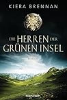 Die Herren der Grünen Insel by Kiera Brennan