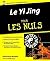 Yi Jing Pour les Nuls (French Edition)