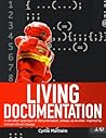 Living Documentation by design, with Domain-Driven Design by Cyrille Martraire