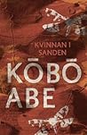 Kvinnan i sanden by Kōbō Abe